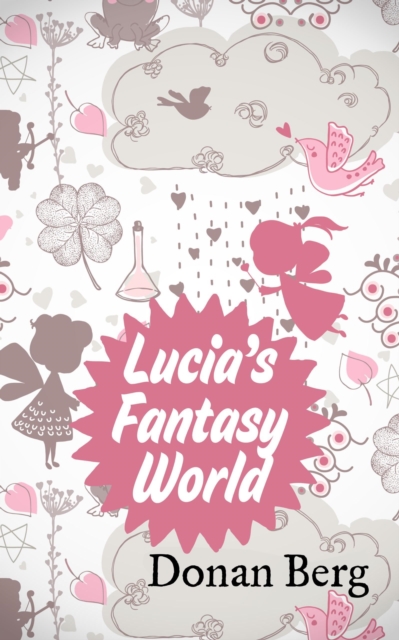 Lucia's Fantasy World