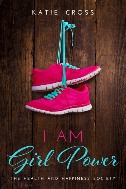 I Am Girl Power
