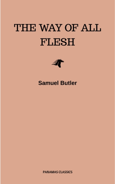 The Way of All Flesh