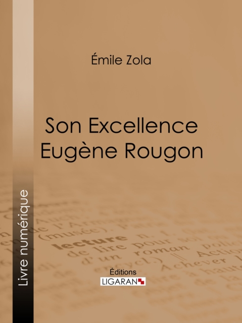 Son Excellence Eugène Rougon