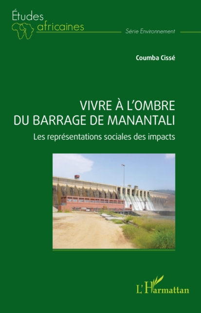 Vivre à l’ombre du barrage de Manantali
