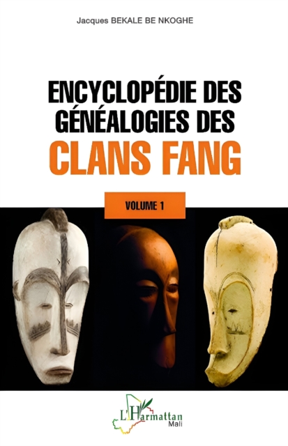 Encyclopedie des genealogies des clans fang