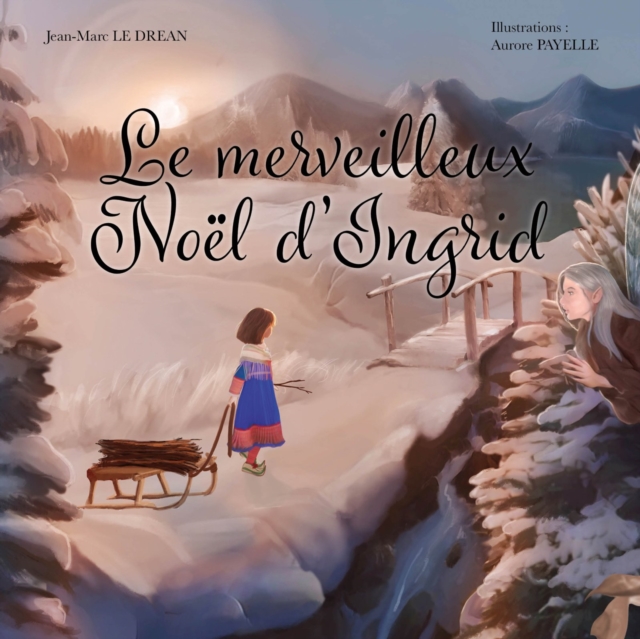 Le merveilleux Noel d'Ingrid