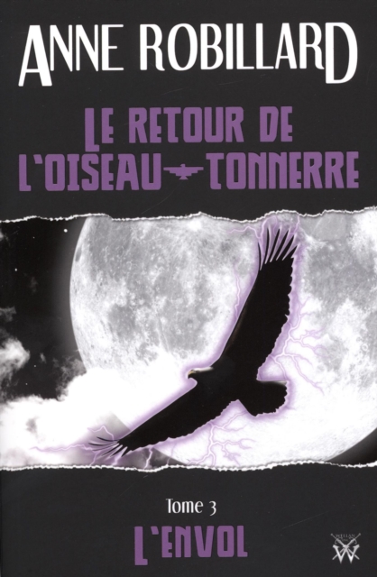 Le retour de l'oiseau-tonnerre 03 : L'envol