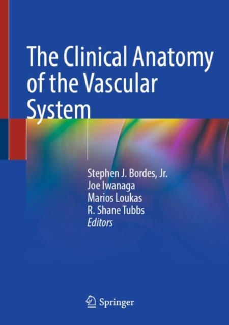 Clinical Anatomy of the Vascular System
