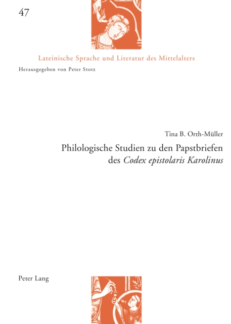 Philologische Studien zu den Papstbriefen des «Codex epistolaris Karolinus»