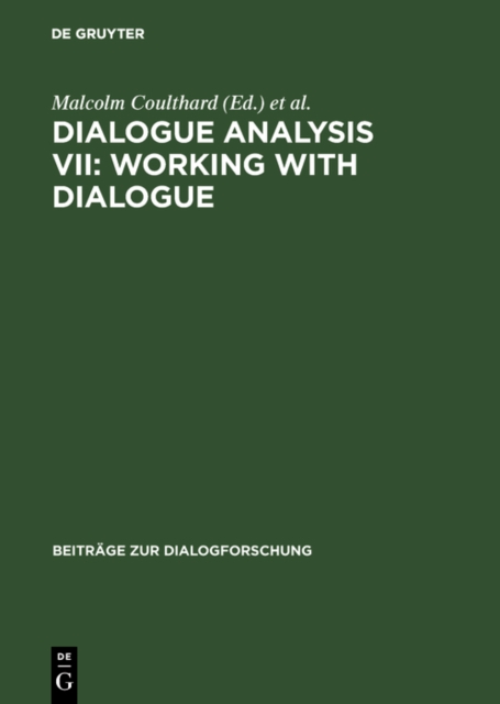 Dialogue Analysis VII: Working with Dialogue