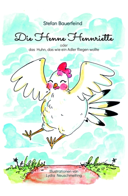 Die Henne Hennriette
