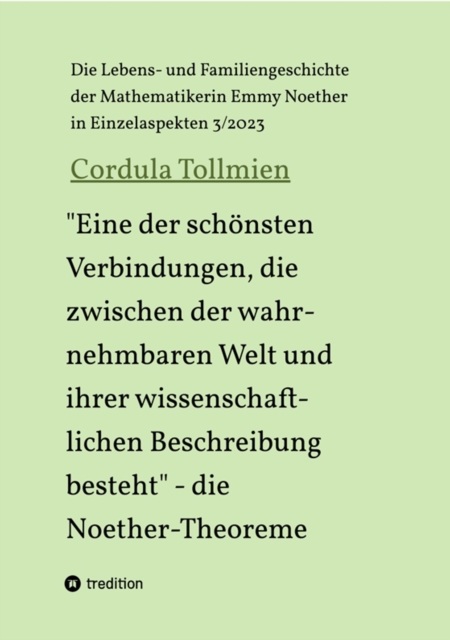 "Eine der schönsten Verbindungen, die zwischen der wahrnehmbaren Welt und ihrer wissenschaftlichen Beschreibung besteht" - die Noether-Theoreme