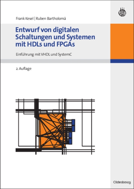 Entwurf von digitalen Schaltungen und Systemen mit HDLs und FPGAs