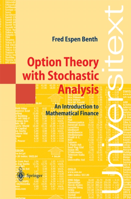 Option Theory with Stochastic Analysis