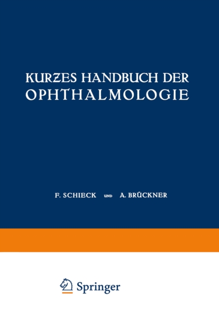 Kurƶes Handbuch der Ophthalmologie