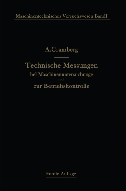 Technische Messungen bei Maschinenuntersuchungen und zur Betriebskontrolle