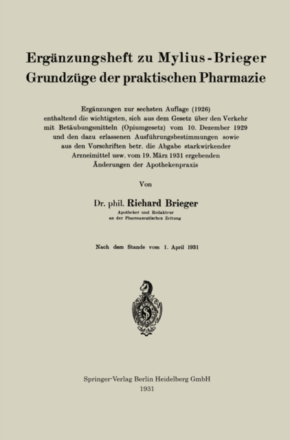 Ergänzungsheft zu Mylius-Brieger Grundzüge der praktischen Pharmazie