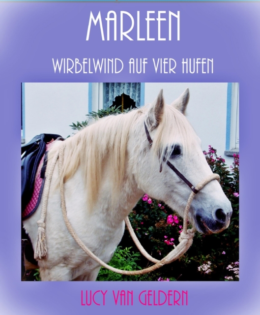 Marleen - Wirbelwind auf vier Hufen