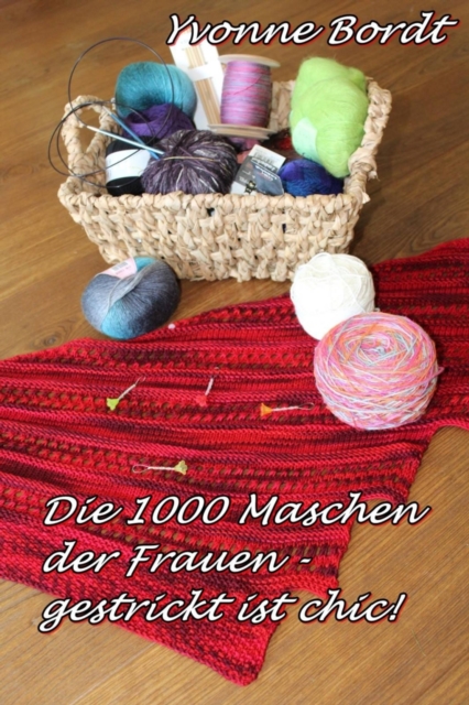 Die 1000 Maschen der Frauen