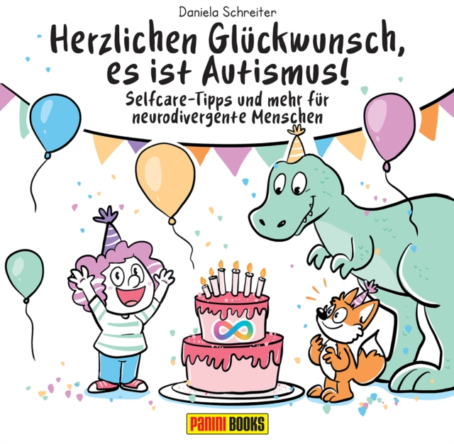 Herzlichen Gluckwunsch, es ist Autismus! - Selfcare-Tipps und mehr fur neurodivergente Menschen
