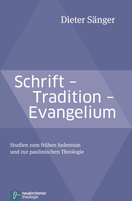 Schrift - Tradition - Evangelium