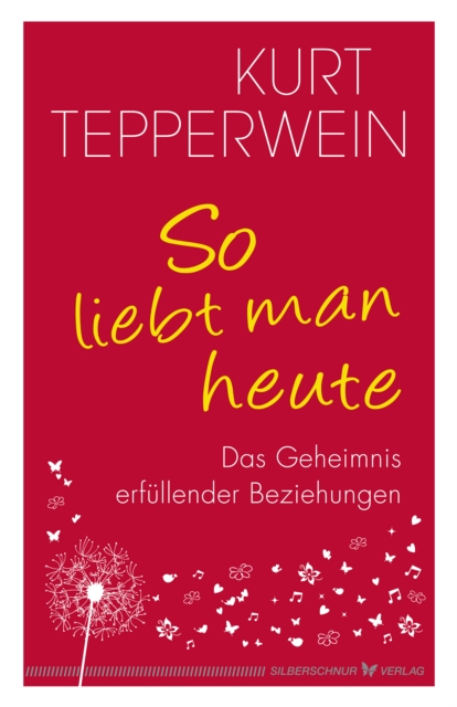 So liebt man heute