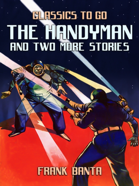 Handyman and Two More Stories