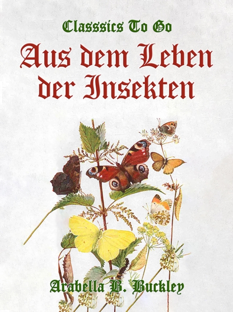 Aus dem Leben der Insekten