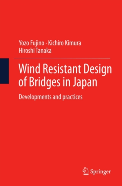 Wind Resistant Design of Bridges in Japan
