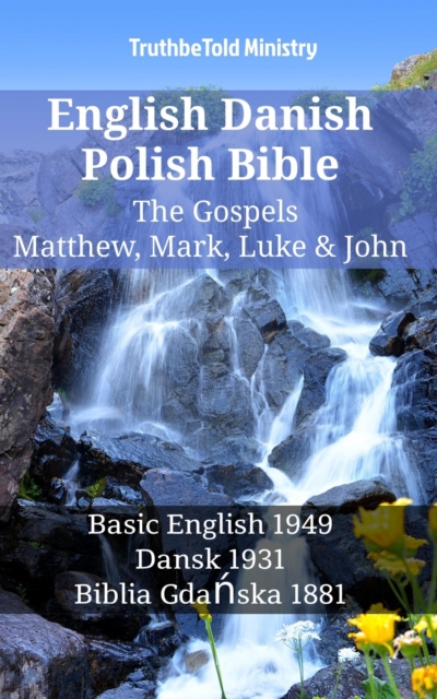 English Danish Polish Bible - The Gospels - Matthew, Mark, Luke & John