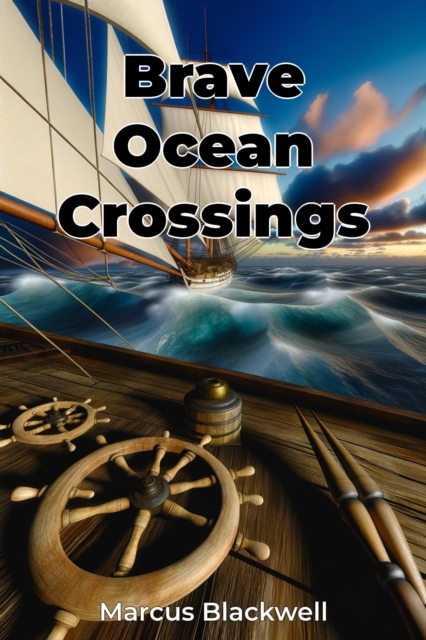 Brave Ocean Crossings
