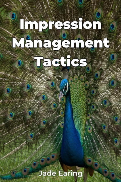 Impression Management Tactics