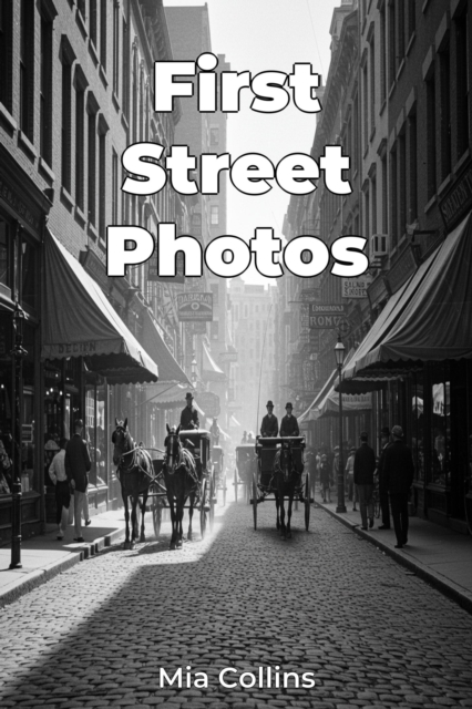First Street Photos
