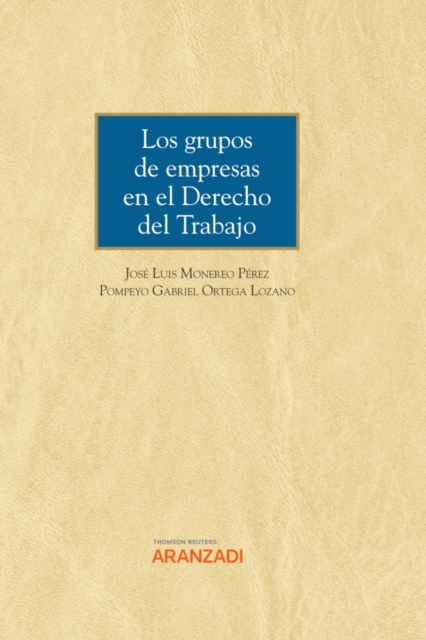 Los grupos de empresas en el Derecho del Trabajo