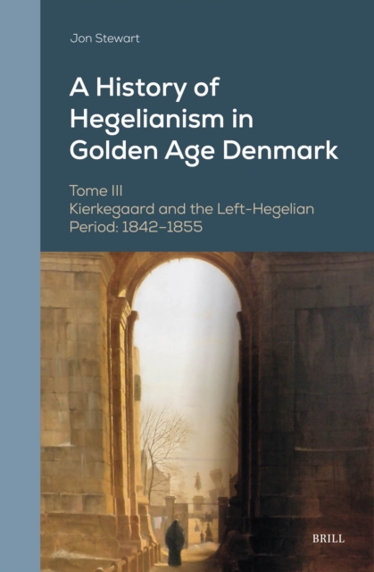 History of Hegelianism in Golden Age Denmark, Tome III