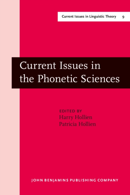 Current Issues in the Phonetic Sciences