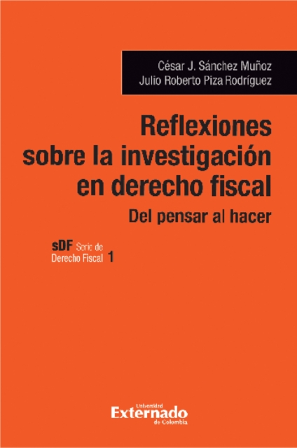 Reflexiones sobre la investigacion en del derecho fiscal
