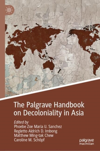 Palgrave Handbook on Decoloniality in Asia