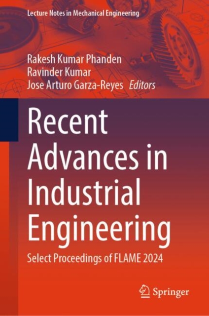 Recent Advances in Industrial Engineering