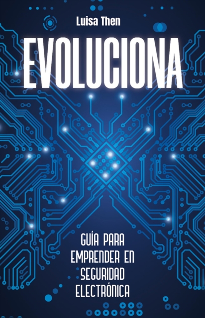 Evoluciona Guia para emprender en seguridad electronica