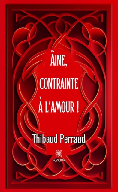 Aine, contrainte a l'amour !