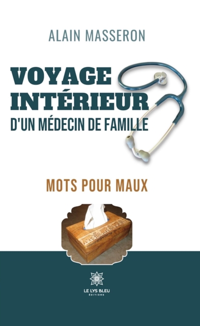 Voyage interieur d'un medecin de famille