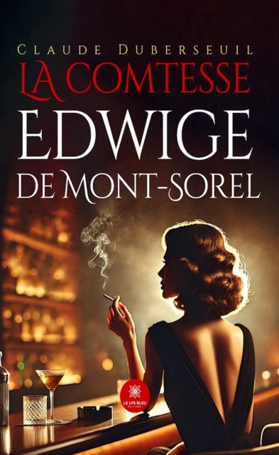 La comtesse Edwige de Mont-Sorel