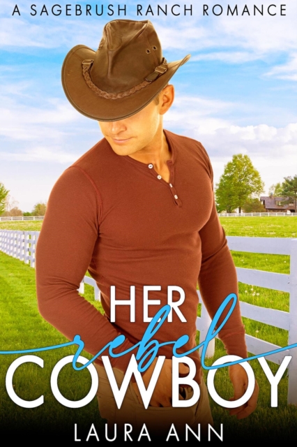 Her Rebel Cowboy