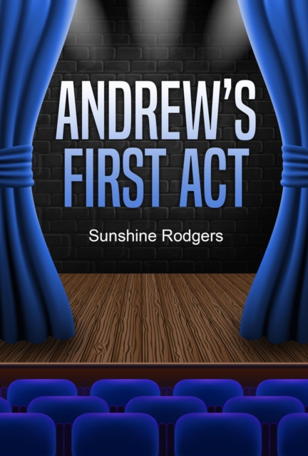 Andrew's First Act