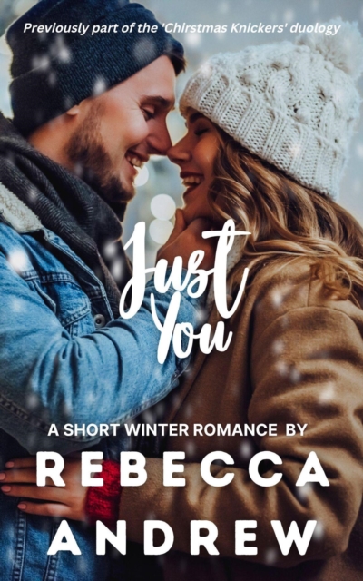 Just You: A Short Winter Romance