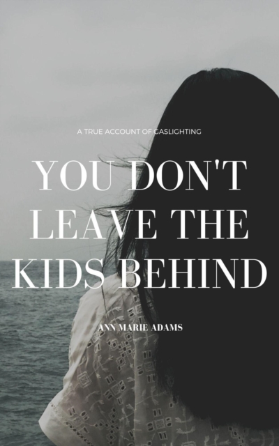You Don't Leave The Kids Behind