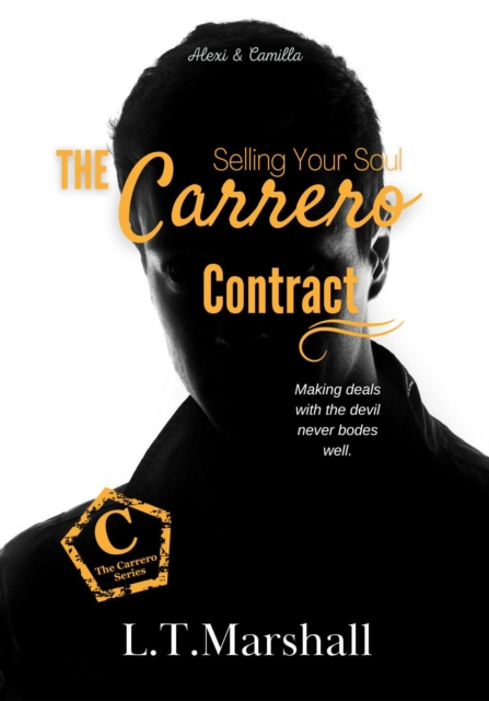 Carrero Contract - Selling Your Soul (Book 7 of the Carrero Series)