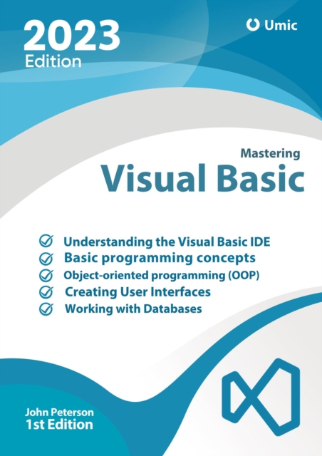 Mastering Visual Basic : A Comprehensive Guide to Building Powerful Applications