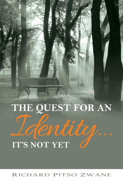 Quest for an Identity... It's not yet over