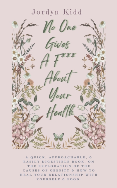 No One Gives A F*ck About Your Health