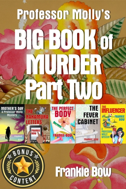 Professor Molly's Big Book of Murder Part Two