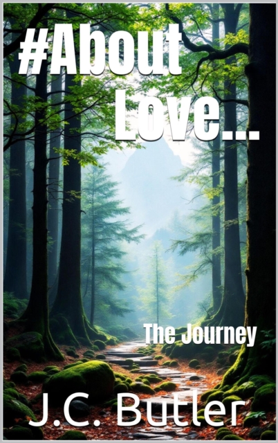 #About Love... The Journey